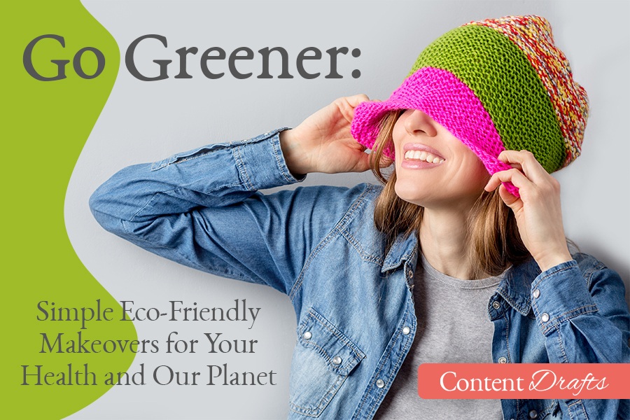 060920-Go Greener - Simple Eco-Friendly Makeovers-final