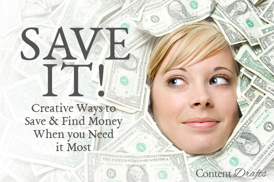 100220-Save It - Creative Ways to Save & Find Money-draft3a